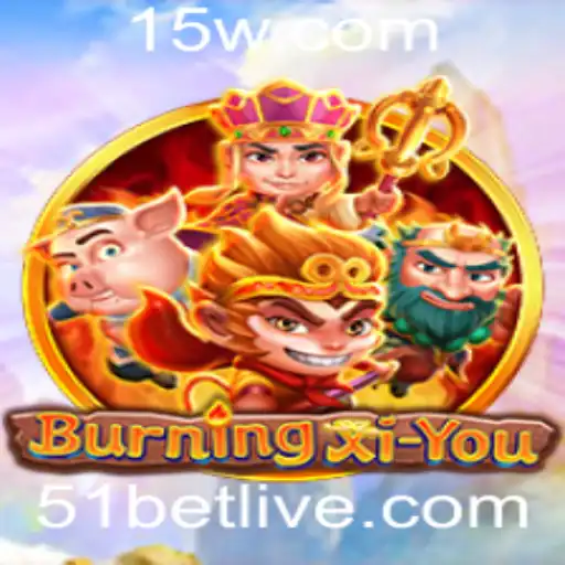 BurningXiYou: Uma Jornada Épica com 51bet