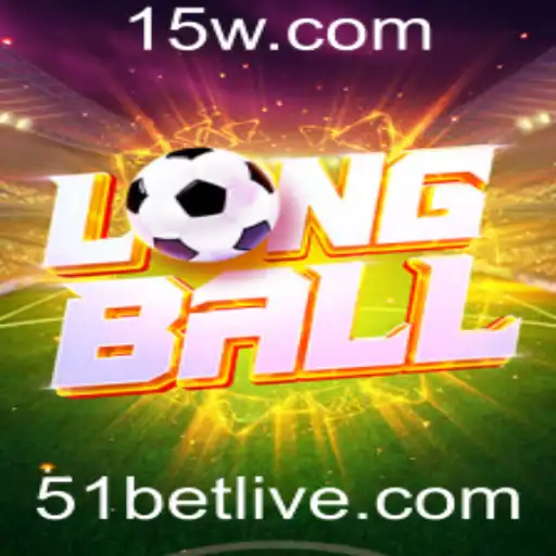 Descubra o Mundo Empolgante de LongBall e a Inovação da 51bet